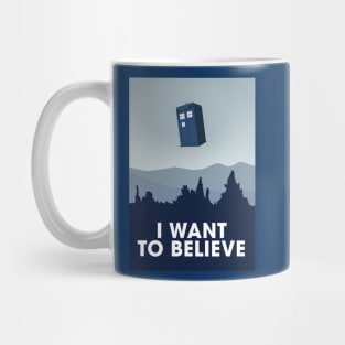 I Wanna Believe Mug